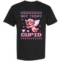 Not Today Cupid Ugly Retro Pixel Art ValentineS Day Great Gift Garment-Dyed Heavyweight T-Shirt
