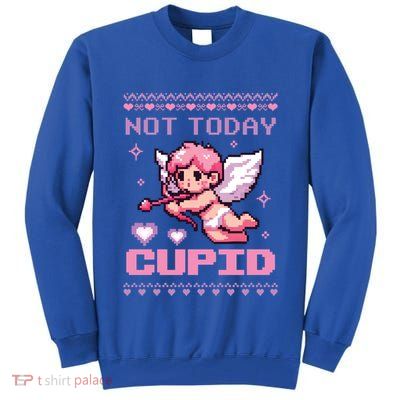 Not Today Cupid Ugly Retro Pixel Art ValentineS Day Great Gift Tall Sweatshirt