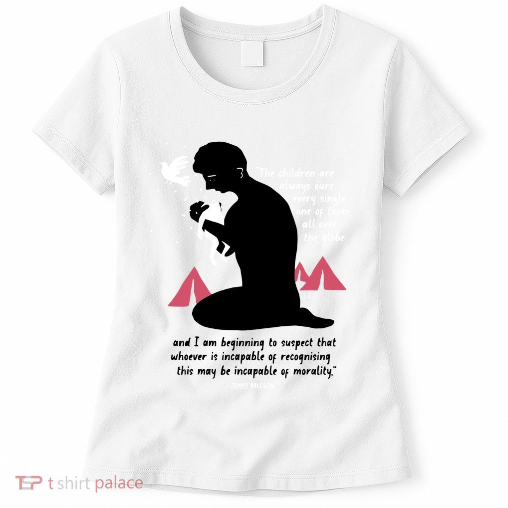 Nordacious The Children Are Always Ours Every Single Womens T-Shirt
