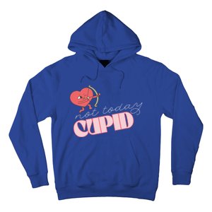 Not Today Cupid Divertente Maglia Per I Single San Valentino Gift Hoodie