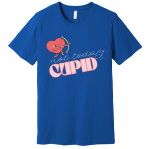 Not Today Cupid Divertente Maglia Per I Single San Valentino Gift Premium T-Shirt