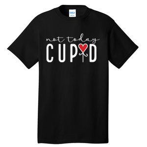 Not Today Cupid Funny Valentine Tall T-Shirt