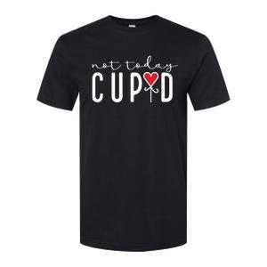 Not Today Cupid Funny Valentine Softstyle CVC T-Shirt