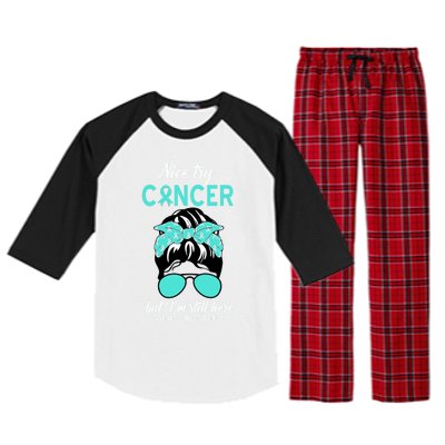 Nice Try Cancer But I’m Still Here Ovarian Cancer Warrior Gift Raglan Sleeve Pajama Set