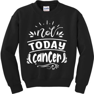 Not Today Cancer Colon Cancer Kids Sweatshirt