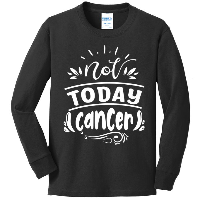 Not Today Cancer Colon Cancer Kids Long Sleeve Shirt