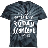 Not Today Cancer Colon Cancer Kids Tie-Dye T-Shirt