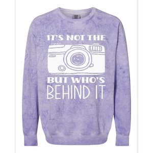 Not The Camera But WhoS Behind Photography Photographer Colorblast Crewneck Sweatshirt