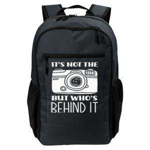 Not The Camera But WhoS Behind Photography Photographer Daily Commute Backpack