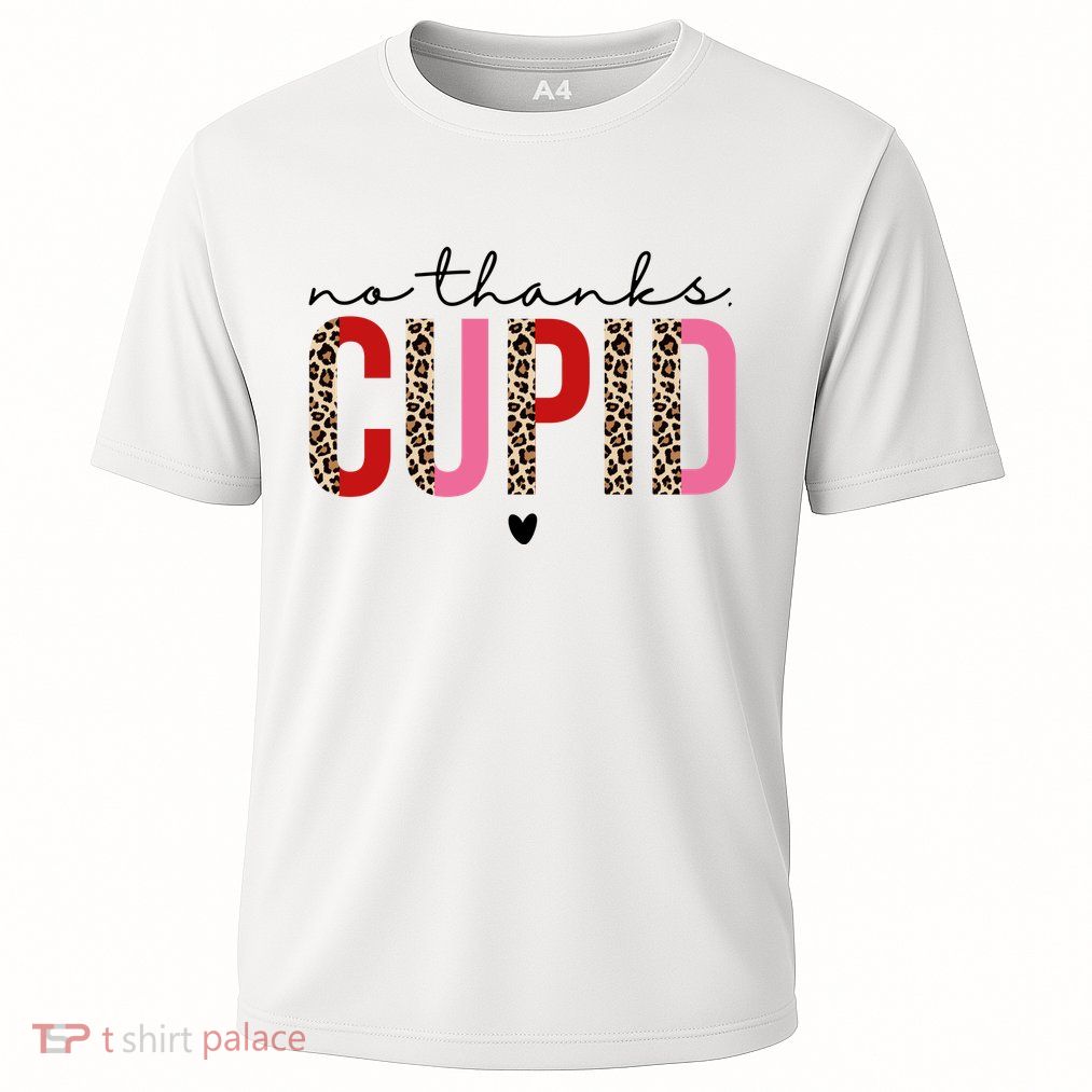 No Thanks Cupid Funny Anti Valentine Cooling Performance Crew T-Shirt