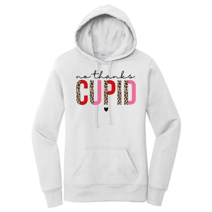 No Thanks Cupid Funny Anti Valentine Women's Pullover Hoodie