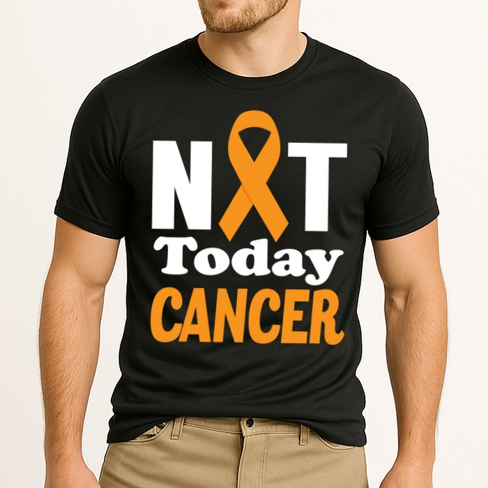 Not Today Cancer Fighter And Survivor Gift Cooling Performance Crew T-Shirt