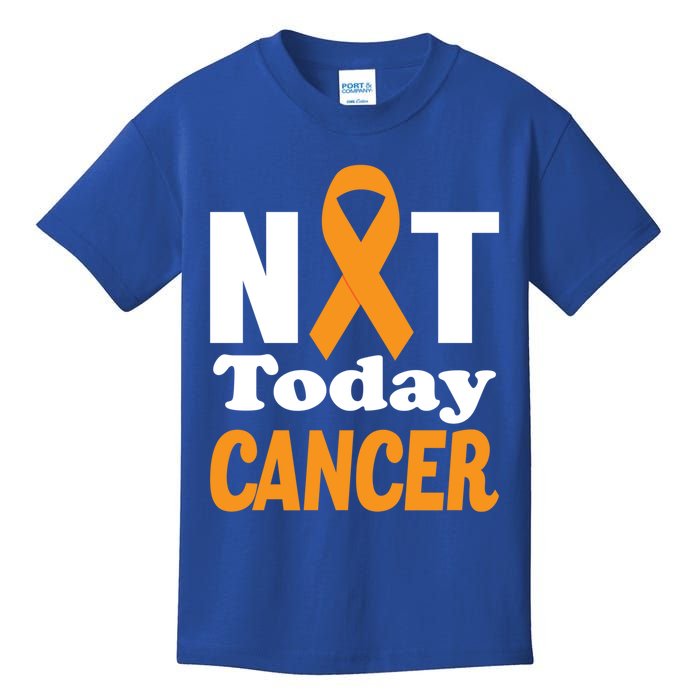 Not Today Cancer Fighter And Survivor Gift Kids T-Shirt