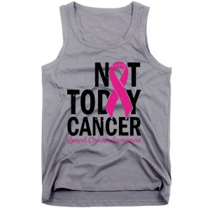 Not Today Cancer Pink Ribbon Breast Cancer Warrior Great Gift Tank Top