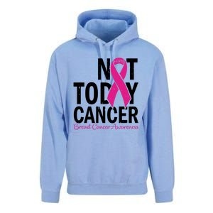 Not Today Cancer Pink Ribbon Breast Cancer Warrior Great Gift Unisex Surf Hoodie