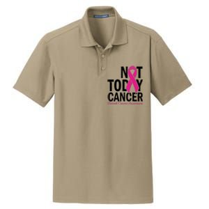 Not Today Cancer Pink Ribbon Breast Cancer Warrior Great Gift Dry Zone Grid Polo