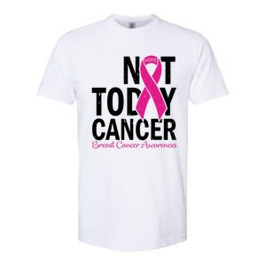 Not Today Cancer Pink Ribbon Breast Cancer Warrior Great Gift Softstyle CVC T-Shirt