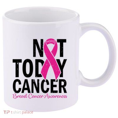Not Today Cancer Pink Ribbon Breast Cancer Warrior Great Gift 11oz C Handle Ceramic Mug