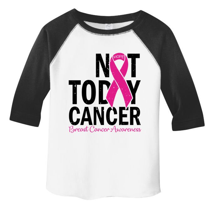 Not Today Cancer Pink Ribbon Breast Cancer Warrior Great Gift Toddler Fine Jersey T-Shirt