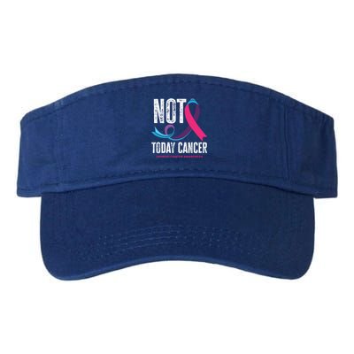 Not Today Cancer Support Thyroid Cancer Awareness Thyroid Cool Gift Valucap Bio-Washed Visor