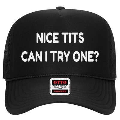 Nice Tits Can I Try One Funny Pervert Text Design Trucker Hat