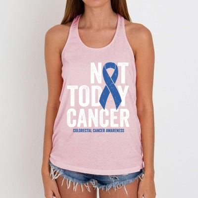 Not Today Cancer Funny Gift Colorectal Cancer Blue Awareness Ribbon Funny Gift Women's Knotted Racerback Tank