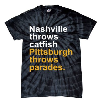 Nashville Throws Catfish Pittsburgh Throws Parades Tie-Dye T-Shirt
