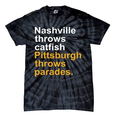 Nashville Throws Catfish Pittsburgh Throws Parades Tie-Dye T-Shirt