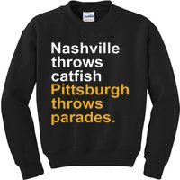 Nashville Throws Catfish Pittsburgh Throws Parades Kids Sweatshirt