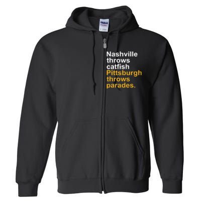 Nashville Throws Catfish Pittsburgh Throws Parades Full Zip Hoodie