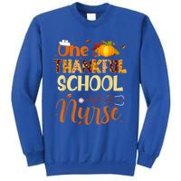 Nurse Thanksgiving Day One Thankful School Nurse Pumpkin Gift Sweatshirt