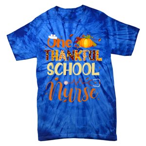 Nurse Thanksgiving Day One Thankful School Nurse Pumpkin Gift Tie-Dye T-Shirt