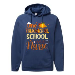 Nurse Thanksgiving Day One Thankful School Nurse Pumpkin Gift Performance Fleece Hoodie