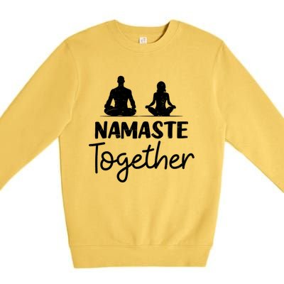 Namaste Together Design Couple Yoga Gift Premium Crewneck Sweatshirt