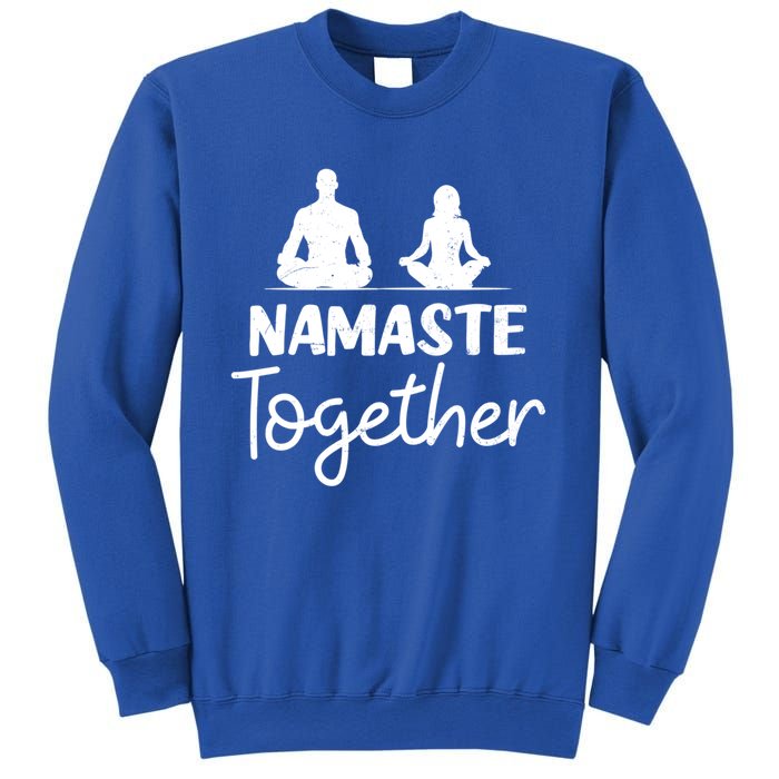 Namaste Together Design Couple Yoga Gift Sweatshirt