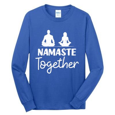 Namaste Together Design Couple Yoga Gift Tall Long Sleeve T-Shirt