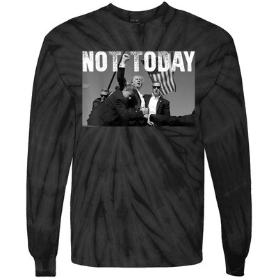 Not Today Donald Trump 2024 Trump Pennsylvania Rally Shooting Tie-Dye Long Sleeve Shirt