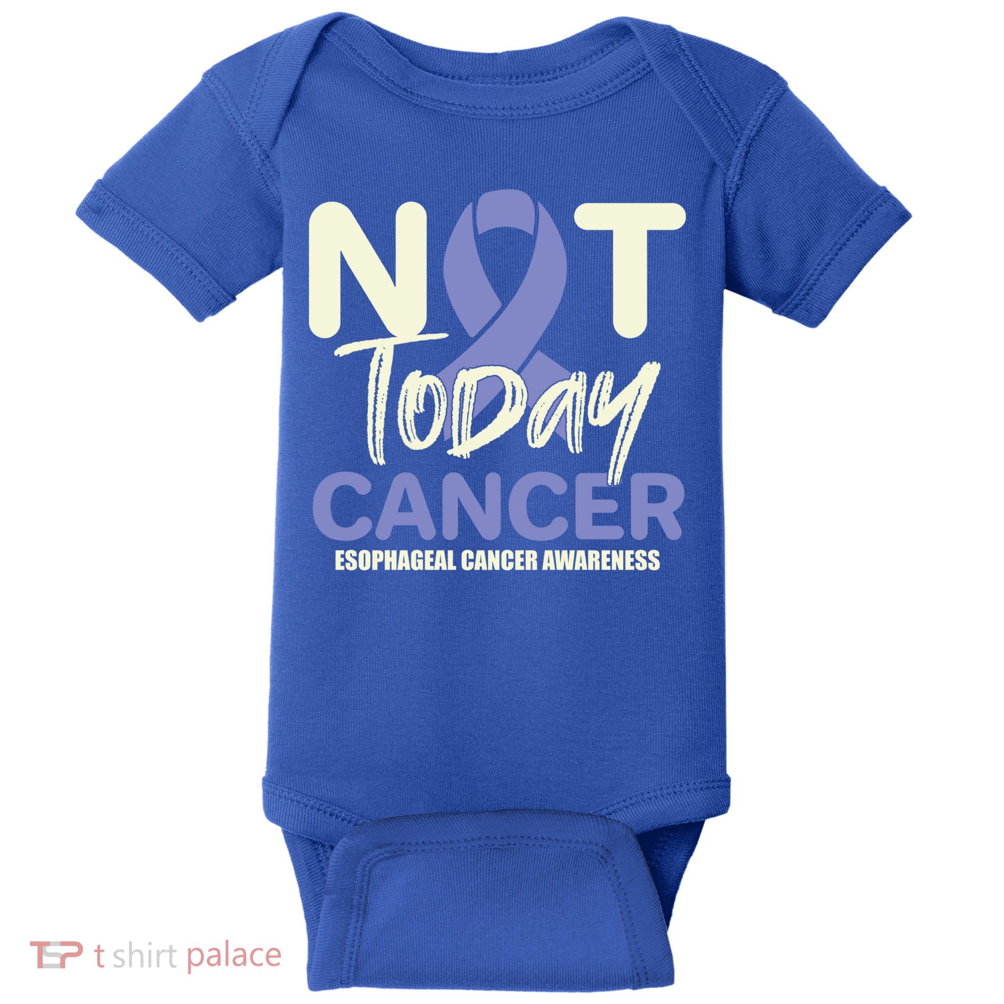 Not Today Esophageal Cancer Awareness Support Fighter Gift Baby Bodysuit