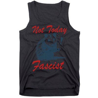 Not Today Fascist Funny Possum Meme Opossum Trash Panda .Png Tank Top