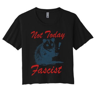 Not Today Fascist Funny Possum Meme Opossum Trash Panda .Png Crop Top