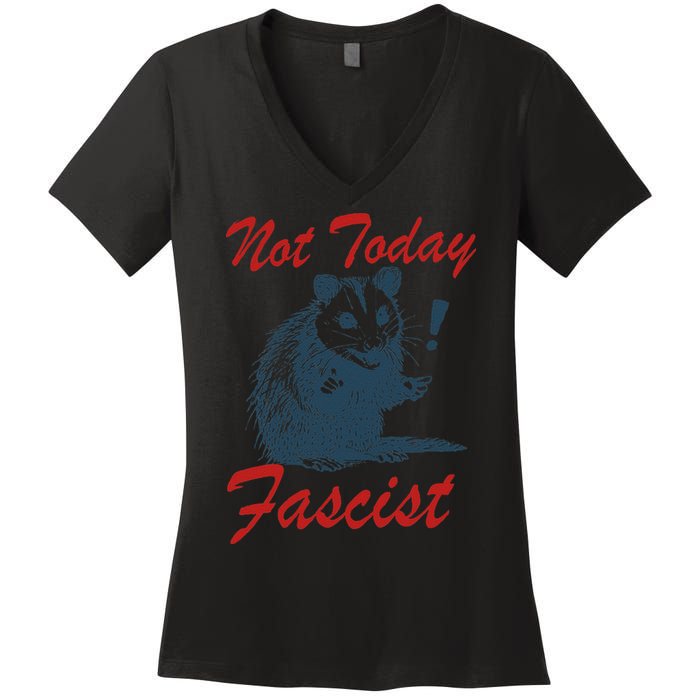 Not Today Fascist Funny Possum Meme Opossum Trash Panda .Png Women's V-Neck T-Shirt