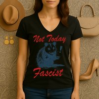 Not Today Fascist Funny Possum Meme Opossum Trash Panda .Png Women's V-Neck T-Shirt