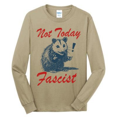 Not Today Fascist Funny Possum Meme Opossum Trash Panda .Png Tall Long Sleeve T-Shirt