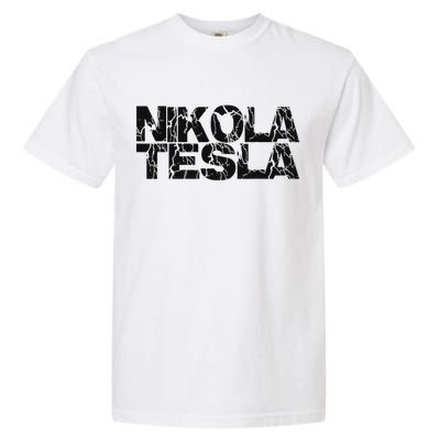 Nikola Tesla , Free Energy, Ac Power, Inventor Garment-Dyed Heavyweight T-Shirt