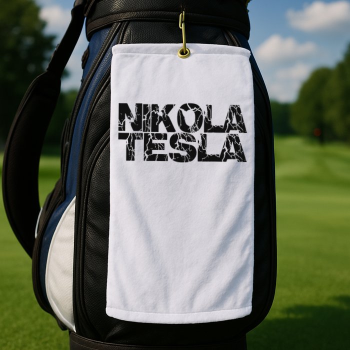 Nikola Tesla , Free Energy, Ac Power, Inventor Golf Towel