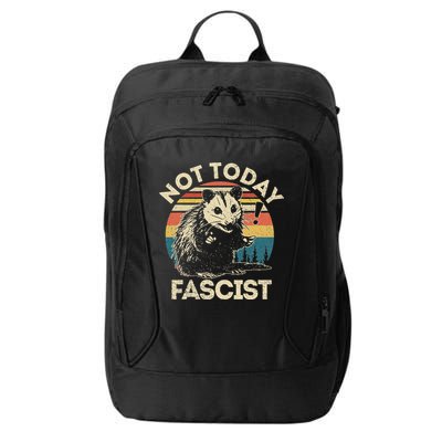Not Today Fascist Opossum Social Possum City Backpack