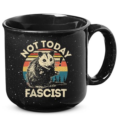 Not Today Fascist Opossum Social Possum 15oz Campfire Ceramic Mug