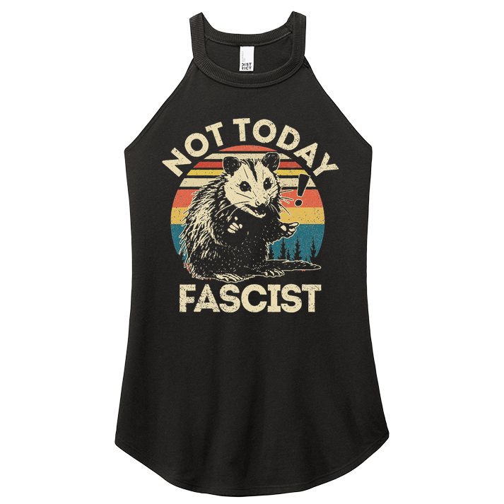 Not Today Fascist Opossum Social Possum Women's Perfect Tri Rocker Tank