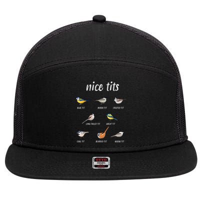 Nice Tits Funny Bird Watching Gift Dad 7 Panel Mesh Trucker Snapback Hat