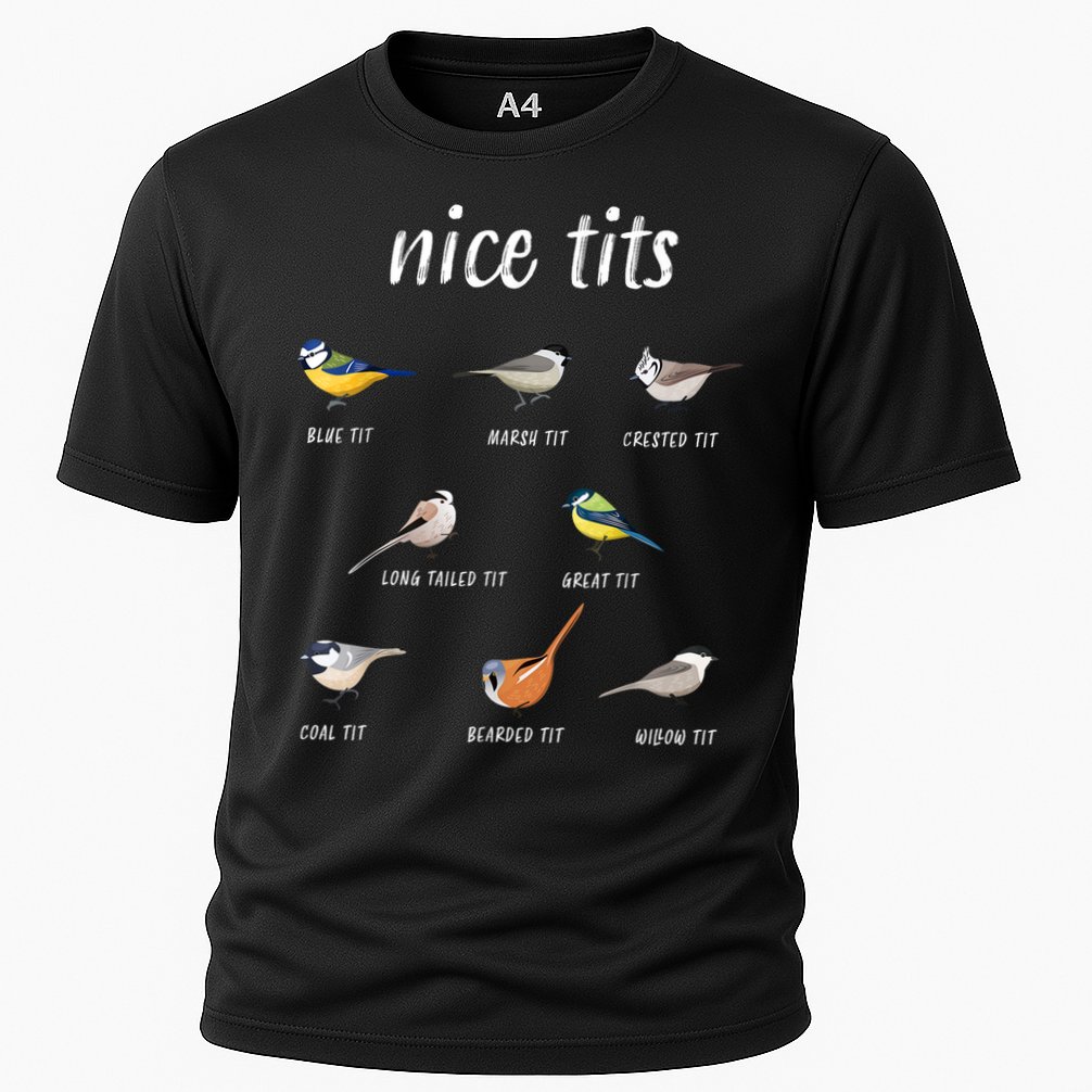 Nice Tits Funny Bird Watching Gift Dad Cooling Performance Crew T-Shirt